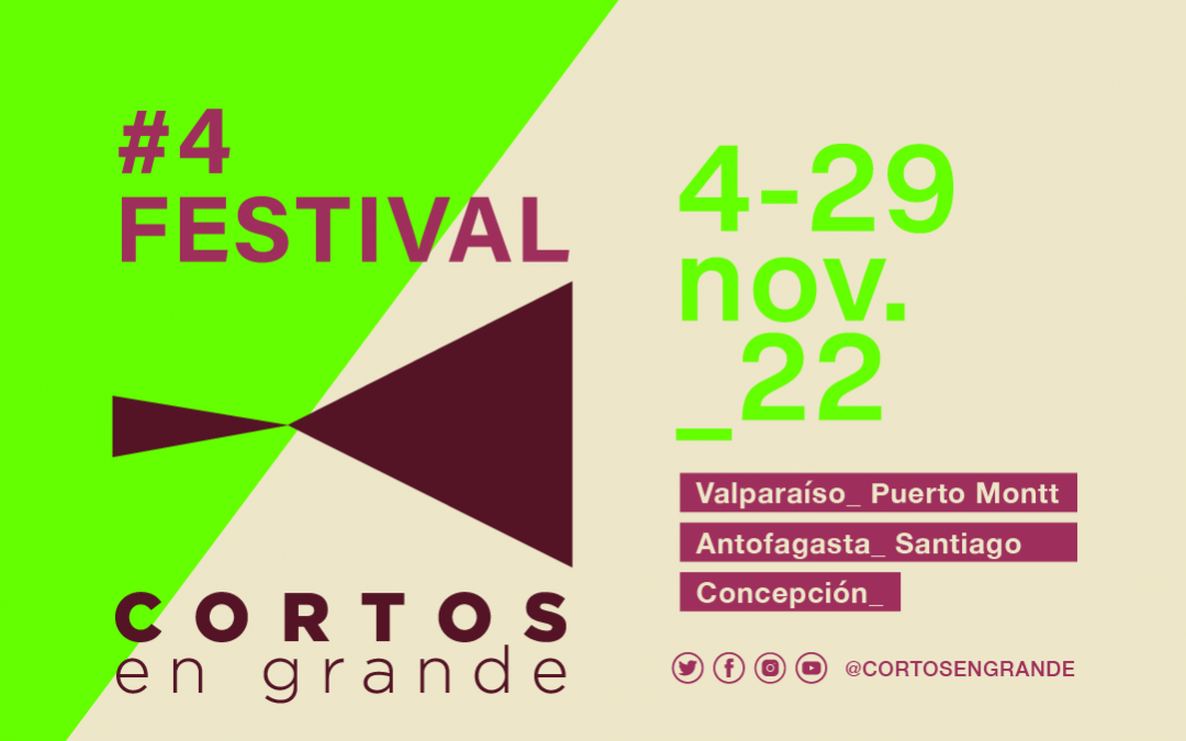 4° FESTIVAL DE “CORTOS EN GRANDE” TENDRÁ UNA SEDE EN VALPARAÍSO