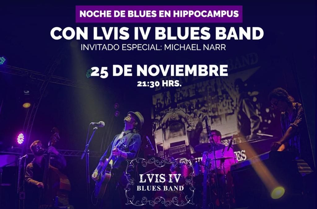 BLUES Y SONIDOS DE ROCK CON «LVIS IV» EN CON-CON