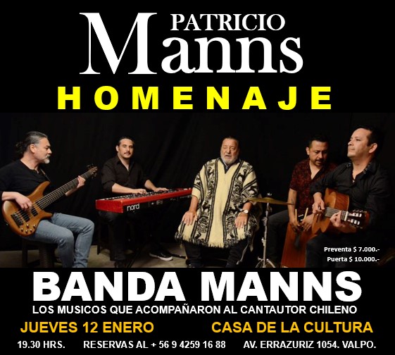 HOMENAJE A PATRICIO MANNS JUNTO A BANDA MANSS EN “CASA DE LA CULTURA” EX LA PIEDRA FELIZ