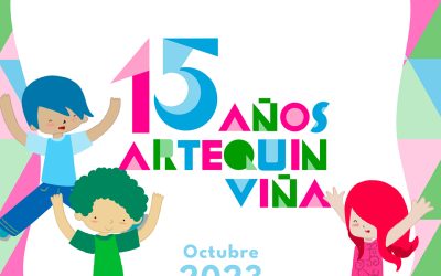 PODCAST: CONVERSAMOS CON MUSEO ARTEQUIN VIÑA QUE COMIENZAN CELEBRACIÓN SUS 15 AÑOS