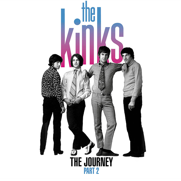 THE KINKS TIENE NUEVO MATERIAL COMPILATORIO LLAMADO “THE JOURNEY – PART 2”