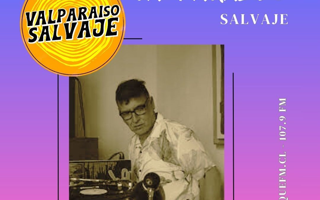 RONALD SMITH LLEGA A RITOQUE FM CON “VALPARAÍSO SALVAJE”