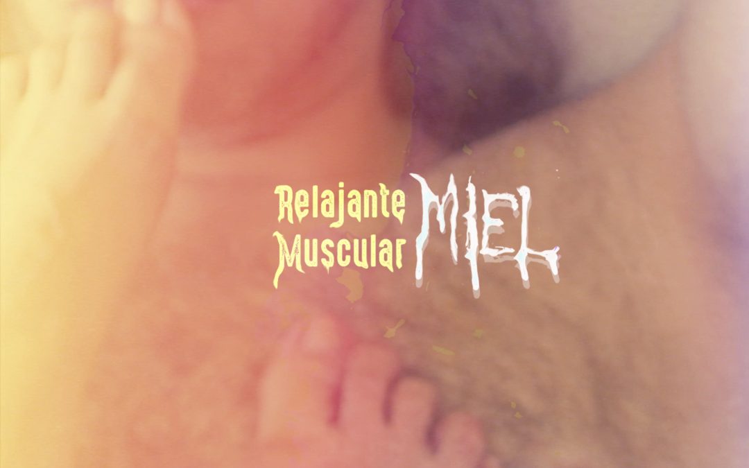 RELAJANTE MUSCULAR  VUELVE A ENAMORAR LOS SENTIDOS CON SU NUEVO DISCO “MIEL”