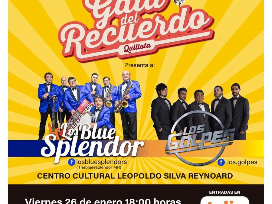 THE BLUES SPLENDOR Y LOS GOLPES SE PRESENTAN EN QUILLOTA EN GRAN SHOW DEL RECUERDO