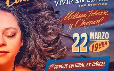 MELISSA JOHNSON PRESENTA SU LP “VIVIR EN SERIO” EN CENTRO CULTURAL EX CARCEL