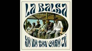 JOVEN GRUPO LA BALSA PRESENTÓ SU PRIMER SINGLE “YO NO SOY COMO TÚ”