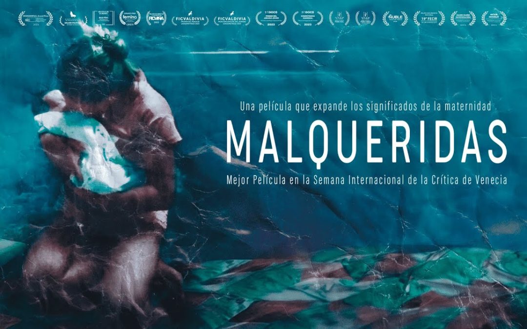 INSOMNIA ESTRENA “MALQUERIDAS” DOCUMENTAL DE TANA GILBERT SOBRE MADRES PRIVADAS DE LIBERTAD